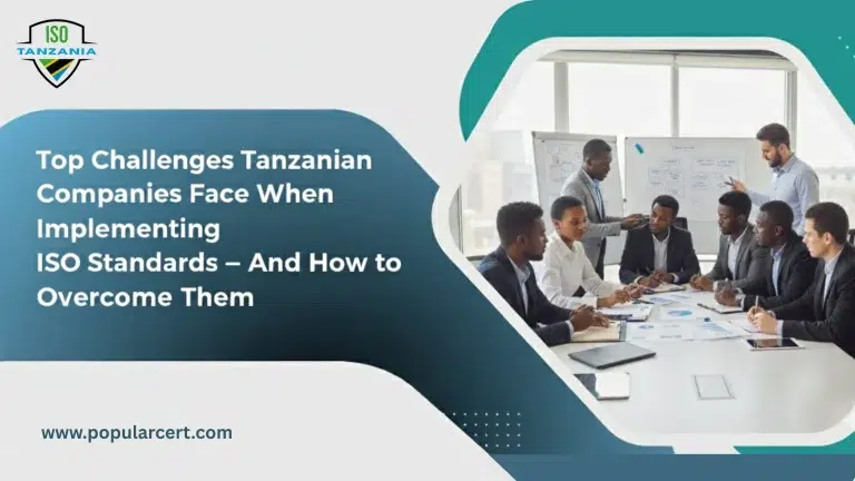 Top Challenges Tanzanian Companies Face When Implementing ISO Standards — And How to Overcome Them